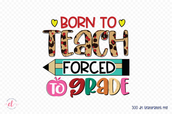 Born to Teach Forced to Grade: A Designer's Review