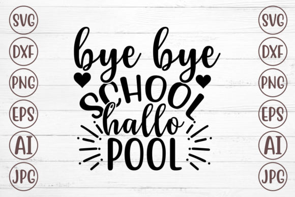 Bye Bye School Hallo Pool: A Vibrant Embroidery Design