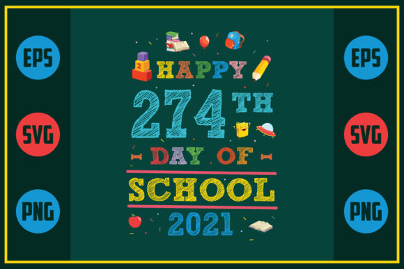 Happy 274th Day of School 2021: A Unique Embroidery Design