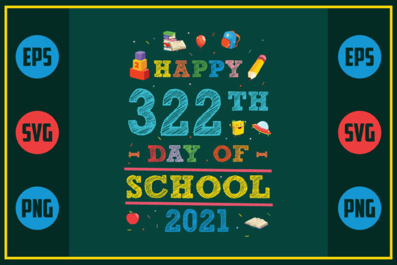 Happy 322th Day of School 2021: A Designer's Review