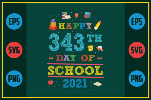 Happy 343th Day of School 2021: A Detailed Embroidery Review