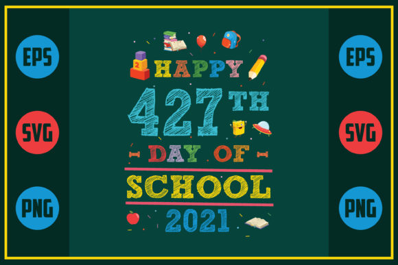 Happy 427th Day of School 2021: A Unique Embroidery Design